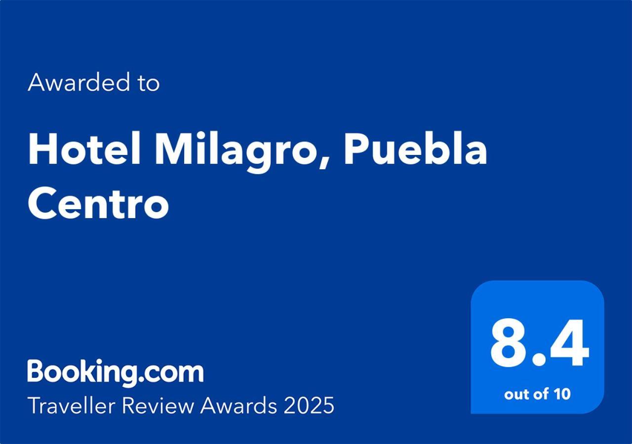 Hotel Milagro, Puebla Centro Luaran gambar